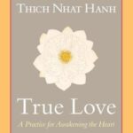 خرید و دانلود نسخه کامل کتاب True Love, A Practice for Awakening the Heart