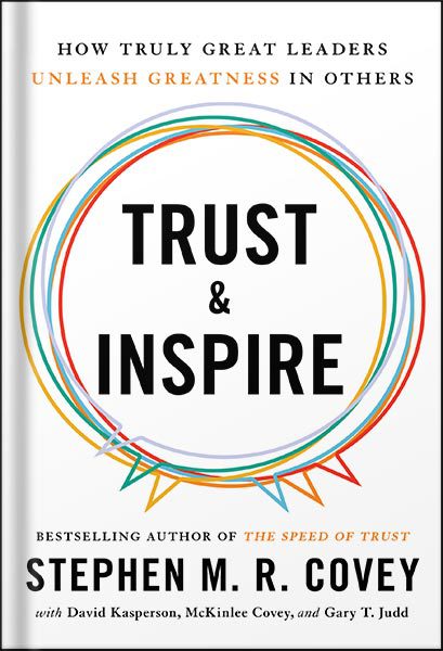 خرید و دانلود نسخه کامل کتاب Trust and Inspire: How Truly Great Leaders Unleash Greatness in Others by Stephen M.R. Covey_68bf550dd5641.jpeg خرید و دانلود نسخه کامل کتاب Trust and Inspire: How Truly Great Leaders Unleash Greatness in Others by Stephen M.R. Covey
