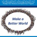 خرید و دانلود نسخه کامل کتاب Trust, Impact, and Fundraising for Nonprofits: How Meaningful Ethics and Strategic Evaluation Can Multiply Your Revenue and Expand Your Program