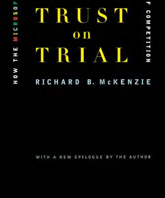 خرید و دانلود نسخه کامل کتاب Trust On Trial: How The Microsoft Case Is Reframing The Rules Of Competition