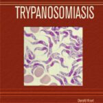 خرید و دانلود نسخه کامل کتاب Trypanosomiasis (Deadly Diseases and Epidemics)