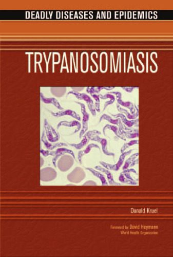 خرید و دانلود نسخه کامل کتاب Trypanosomiasis (Deadly Diseases and Epidemics)_68b9a6cc1fa78.jpeg خرید و دانلود نسخه کامل کتاب Trypanosomiasis (Deadly Diseases and Epidemics)