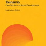 خرید و دانلود نسخه کامل کتاب Tsunamis. Case studies and recent developments