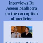 خرید و دانلود نسخه کامل کتاب Tucker Carlson interviews Dr Aseem Malhotra on the corruption of medicine by Big Pharma – Original PDF