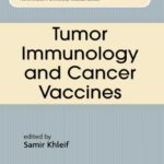 خرید و دانلود نسخه کامل کتاب Tumor Immunology and Cancer Vaccines (Cancer Treatment and Research)