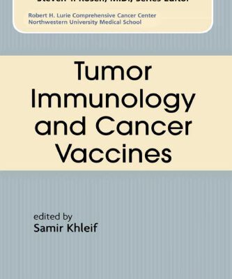 خرید و دانلود نسخه کامل کتاب Tumor Immunology and Cancer Vaccines (Cancer Treatment and Research)
