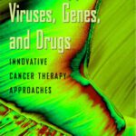 خرید و دانلود نسخه کامل کتاب Tumor-Suppressing Viruses, Genes, and Drugs: Innovative Cancer Therapy Approaches