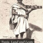 خرید و دانلود نسخه کامل کتاب Tunis. Land und Leute