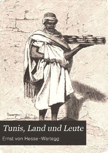 خرید و دانلود نسخه کامل کتاب Tunis. Land und Leute_68c08f8240490.jpeg خرید و دانلود نسخه کامل کتاب Tunis. Land und Leute