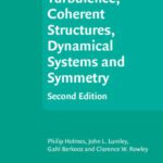 خرید و دانلود نسخه کامل کتاب Turbulence, Coherent Structures, Dynamical Systems and Symmetry