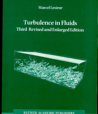 خرید و دانلود نسخه کامل کتاب Turbulence in Fluids, Third (Fluid Mechanics and Its Applications)
