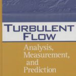 خرید و دانلود نسخه کامل کتاب Turbulent Flow: Analysis, Measurement, and Prediction PCfm