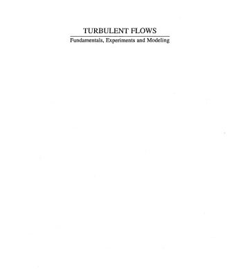 خرید و دانلود نسخه کامل کتاب Turbulent Flows: Fundamentals, Experiments and Modeling