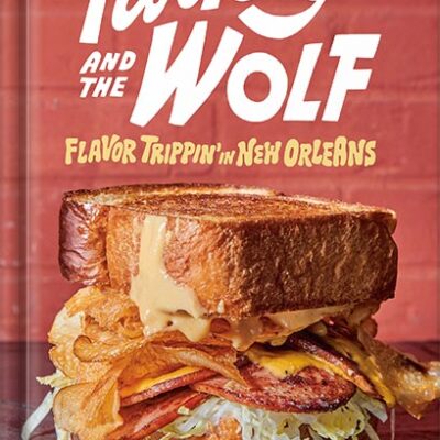 خرید و دانلود نسخه کامل کتاب Turkey and the Wolf: Flavor Trippin’ in New Orleans by Mason Hereford