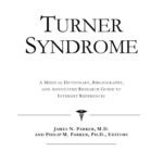 خرید و دانلود نسخه کامل کتاب Turner Syndrome – A Medical Dictionary, Bibliography, and Annotated Research Guide to Internet References