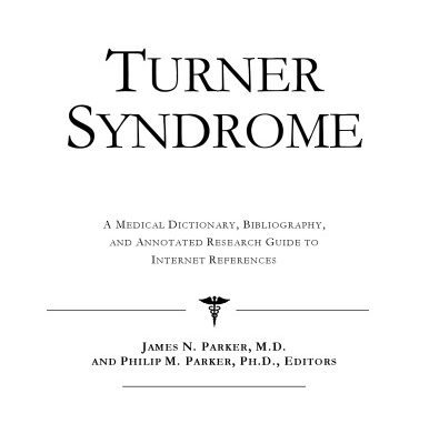 خرید و دانلود نسخه کامل کتاب Turner Syndrome – A Medical Dictionary, Bibliography, and Annotated Research Guide to Internet References