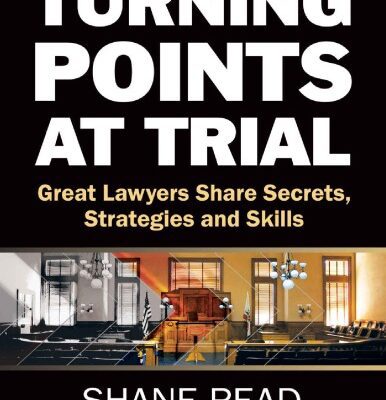 خرید و دانلود نسخه کامل کتاب Turning Points At Trial: Great Lawyers Share Secrets, Strategies and Skills