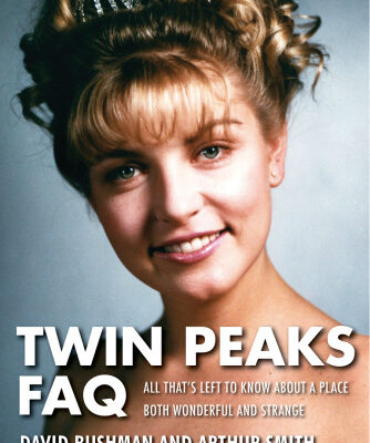 خرید و دانلود نسخه کامل کتاب Twin Peaks FAQ: All That’s Left to Know About a Place Both Wonderful and Strange