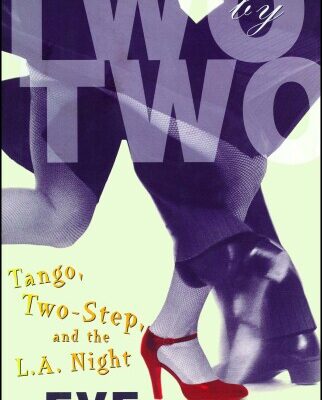 خرید و دانلود نسخه کامل کتاب Two by Two Tango Two-Step And The L A Night