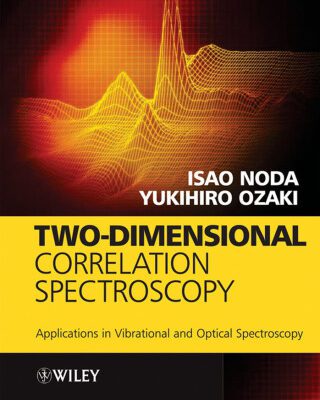 خرید و دانلود نسخه کامل کتاب Two-Dimensional Correlation Spectroscopy: Applications in Vibrational and Optical Spectroscopy
