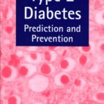خرید و دانلود نسخه کامل کتاب Type 2 Diabetes: Prediction and Prevention