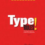 خرید و دانلود نسخه کامل کتاب Type Rules!: The Designer’s Guide to Professional Typography