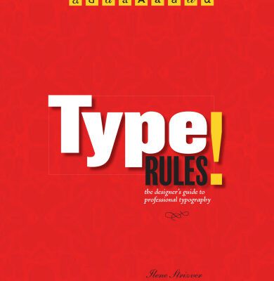 خرید و دانلود نسخه کامل کتاب Type Rules!: The Designer’s Guide to Professional Typography