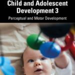 خرید و دانلود نسخه کامل کتاب Typical and Atypical Child Development 3: Perceptual and Motor Development