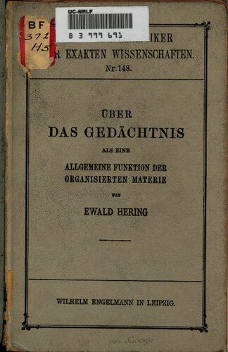 خرید و دانلود نسخه کامل کتاب Über das Gedächtnis als eine allgemeine Funktion der organisierten Materie Vortrag gehalten in der feierlichen Sitzung der Kaiserlichen Akademie der Wissenschaften in Wien_68bb1ed541030.jpeg خرید و دانلود نسخه کامل کتاب Über das Gedächtnis als eine allgemeine Funktion der organisierten Materie Vortrag gehalten in der feierlichen Sitzung der Kaiserlichen Akademie der Wissenschaften in Wien