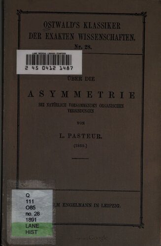 خرید و دانلود نسخه کامل کتاب Über die Asymmetrie bei natürlich vorkommenden Verbindungen (1860)_68d30a2d095f6.jpeg خرید و دانلود نسخه کامل کتاب Über die Asymmetrie bei natürlich vorkommenden Verbindungen (1860)