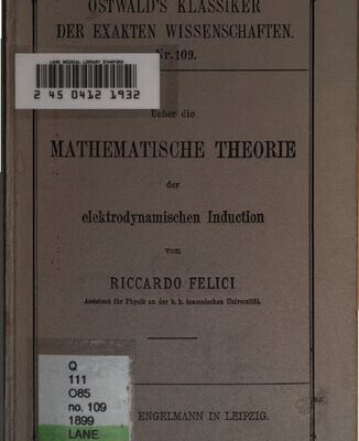 خرید و دانلود نسخه کامل کتاب Über die mathematische Theorie der elektrodynamischen Induktion
