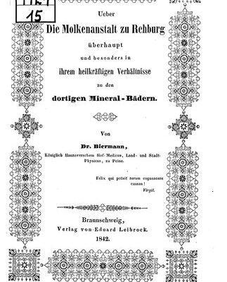 خرید و دانلود نسخه کامل کتاب Über die Molkenanstalt zu Rehburg überhaupt und besonders in ihrem heilkräftigen Verhältnisse zu den dortigen Mineral-Bädern