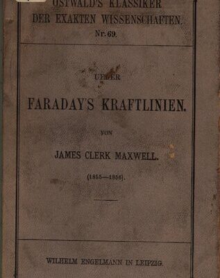 خرید و دانلود نسخه کامل کتاب Über Faradays Kraftlinien (1855, 1856)