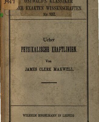 خرید و دانلود نسخه کامل کتاب Über physikalische Kraftlinien (1861-1862)