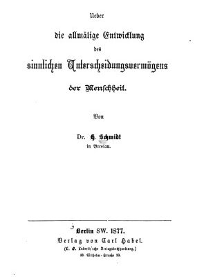 خرید و دانلود نسخه کامل کتاب Ueber die allmälige [allmähliche] Entwicklung des sinnlichen Unterscheidungsvermögens der Menschheit