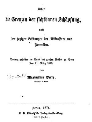 خرید و دانلود نسخه کامل کتاب Ueber die Grenzen der sichtbaren Schöpfung, nach den jezigen Leistungen der Mikroskope und Fernröhre [Fernrohre]. Vortrag gehalten im Saale des großen Rathes zu Bern den 11. März 1873