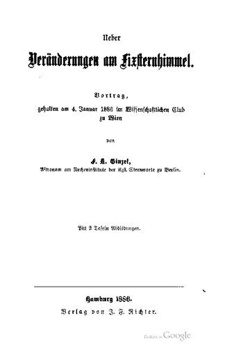 خرید و دانلود نسخه کامل کتاب Ueber Veränderungen am Fixsternhimmel. Vortrag, gehalten am 4. Januar 1886 im Wissenschaftlichen Club zu Wien_68bc524885cb1.jpeg خرید و دانلود نسخه کامل کتاب Ueber Veränderungen am Fixsternhimmel. Vortrag, gehalten am 4. Januar 1886 im Wissenschaftlichen Club zu Wien