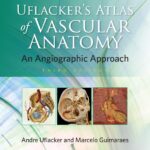 خرید و دانلود نسخه کامل کتاب Uflacker’s Atlas of Vascular Anatomy