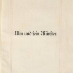 خرید و دانلود نسخه کامل کتاب Ulm und sein Münster. Festschrift zur Erinnerung an den 30. Juni 1377