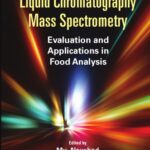 خرید و دانلود نسخه کامل کتاب Ultra Performance Liquid Chromatography Mass Spectrometry : Evaluation and Applications in Food Analysis.