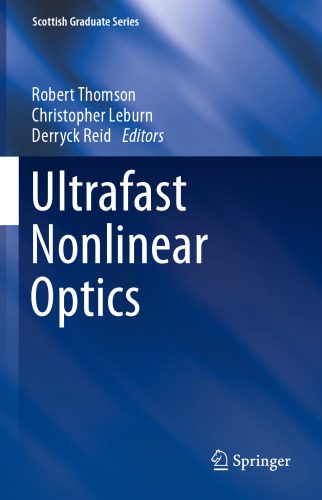 خرید و دانلود نسخه کامل کتاب Ultrafast Nonlinear Optics_68be7e5ed1f5a.jpeg خرید و دانلود نسخه کامل کتاب Ultrafast Nonlinear Optics
