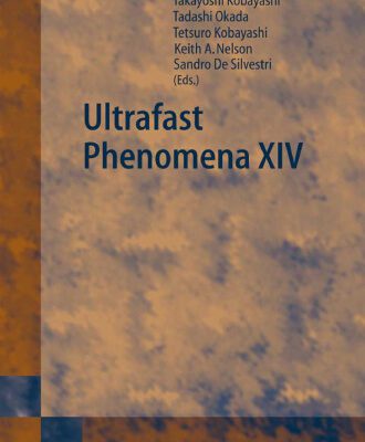 خرید و دانلود نسخه کامل کتاب Ultrafast Phenomena XIV Proceedings of the 14th International Conference Niigata Japan July 25–3