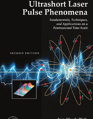 خرید و دانلود نسخه کامل کتاب Ultrashort Laser Pulse Phenomena