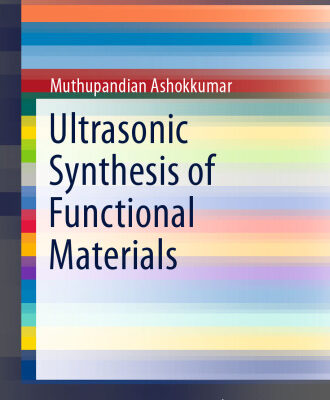 خرید و دانلود نسخه کامل کتاب Ultrasonic Synthesis of Functional Materials