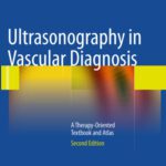 خرید و دانلود نسخه کامل کتاب Ultrasonography in Vascular Diagnosis: A Therapy-Oriented Textbook and Atlas