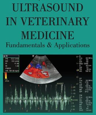 خرید و دانلود نسخه کامل کتاب Ultrasound in Veterinary Medicine Fundamentals and Applications