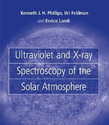 خرید و دانلود نسخه کامل کتاب Ultraviolet and X-ray Spectroscopy of the Solar Atmosphere (2008)(en)(360s)