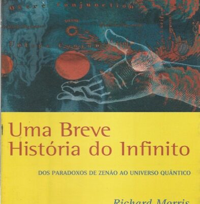خرید و دانلود نسخه کامل کتاب Uma breve história do infinito – dos paradoxos de Zenão ao universo quântico.