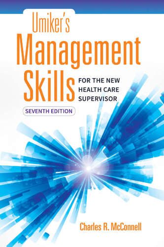 خرید و دانلود نسخه کامل کتاب Umiker’s Management Skills For The New Health Care Supervisor_68d76757f0f98.jpeg خرید و دانلود نسخه کامل کتاب Umiker’s Management Skills For The New Health Care Supervisor