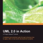 خرید و دانلود نسخه کامل کتاب UML 2.0 in Action: A project-based tutorial: A detailed and practical walk-through showing how to apply UML to real world development projects